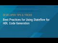 Best Practices for Using Stateflow for HDL Code Generation