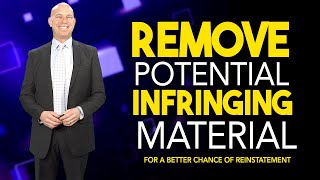 Remove Potential Alleged Infringing Copyright Material To Win Over Amazon & Get Reinstated