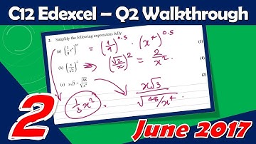 C12 Edexcel IAL June 2017 | Question 2 Walkthrough | Simplifying Algebraic Expressions