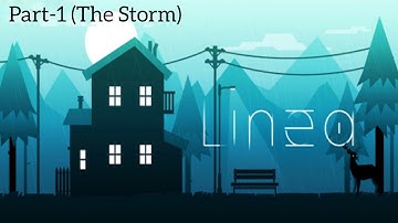 Linea: An Innerlight Game | The Storm | Part-1 | No commentary gameplay