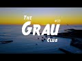The Grau Club #03  [Good Morning Edition] · Carlos Grau · Valencia