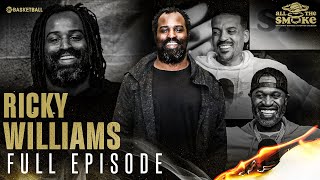 Ricky Williams | Ep. 132 | ALL THE SMOKE Full Episode | SHOWTIME Basketball