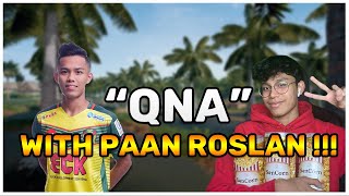 QnA With Messi Kedah Paan Roslan ! screenshot 5