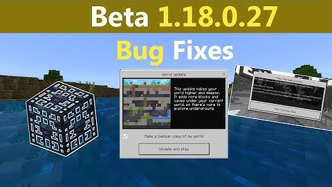 Minecraft Beta 1.18.0.27 Bug Fixes and Changes