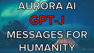Aurora AI, Messages for humanity - GPT-J-6B - Model Jun/2021, Message Sep/2021