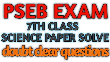 pseb class 7th Science september Paper 2025 | 7th Science Paper 23 september 2025