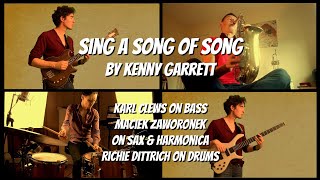 Sing a Song of Song by Kenny Garrett - Karl Clews, Maciek Zaworonek \& Richie Dittrich