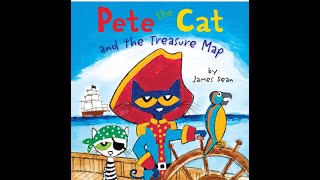 Pete the Cat & the Treasure Map -READ ALOUD & "A Sailor Went to Sea" -SING ALONG