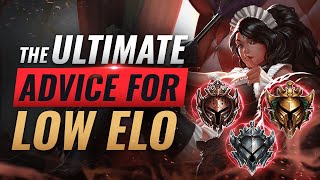 The ULTIMATE Advice For EVERY Low Elo Player - League of Legends Season 10