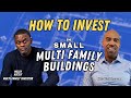 How to invest in small multi family houses