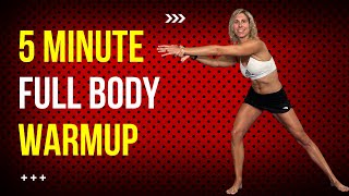 5 Minute Full Body Warmup