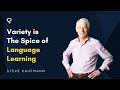 Variety in Language Learning