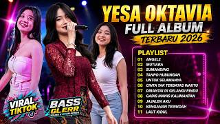 YESA OKTAVIA FT YENI INKA FULL ALBUM TERBARU VIRALL TIKTOK   ANGEL 2 - MLETRE ASIK MUTIARA SUMANDING