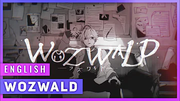 WOZWALD (English Cover)【JubyPhonic】ヲズワルド