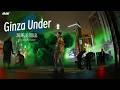 Ginza Under — Trust Is the Only Rule