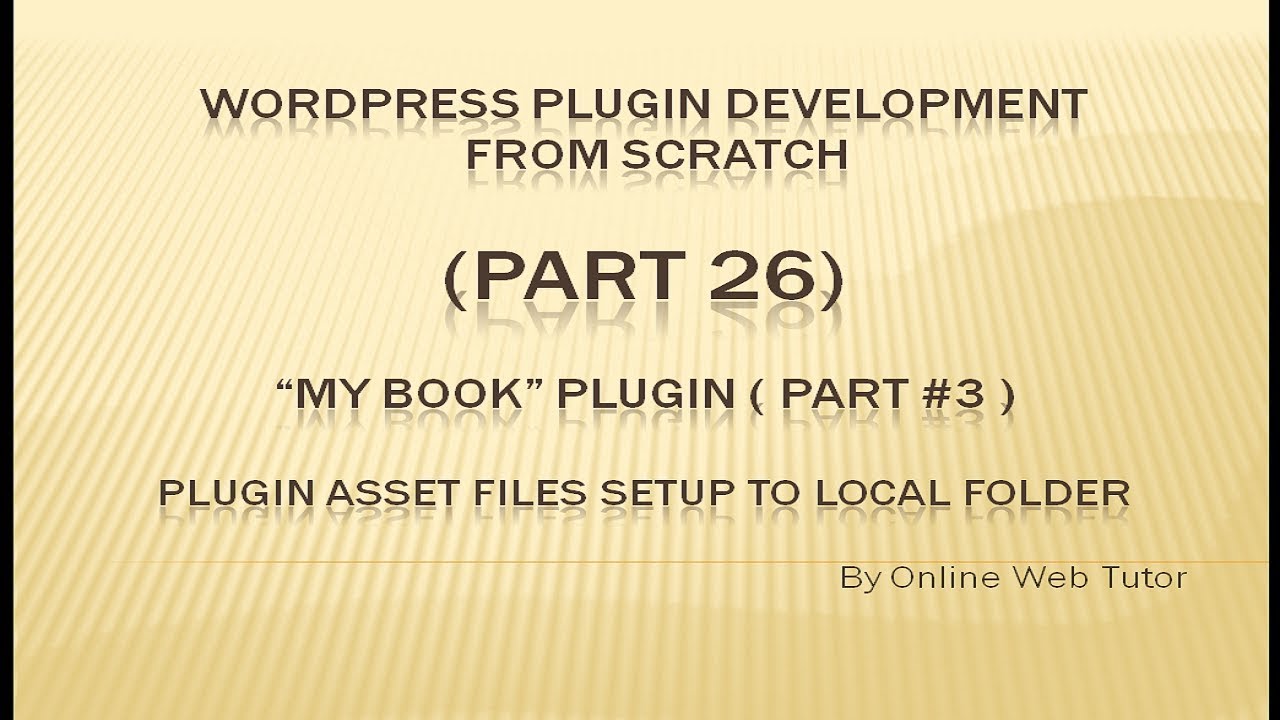 Wordpress Plugin Development tutorial from scratch (Part 26) "My Book ...