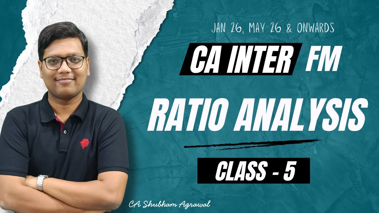 CA Inter | FM | Ratio Analysis - 5 | Jan 26 | May 26 | Demo Class 5 ...