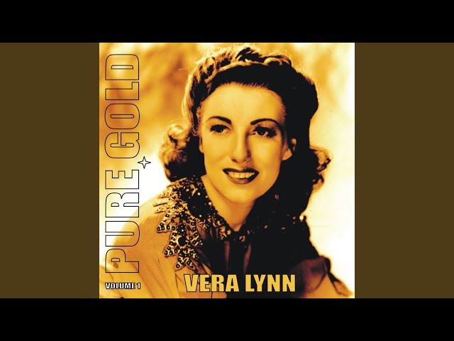 Vera Lynn - There's A New World Over The Skyline