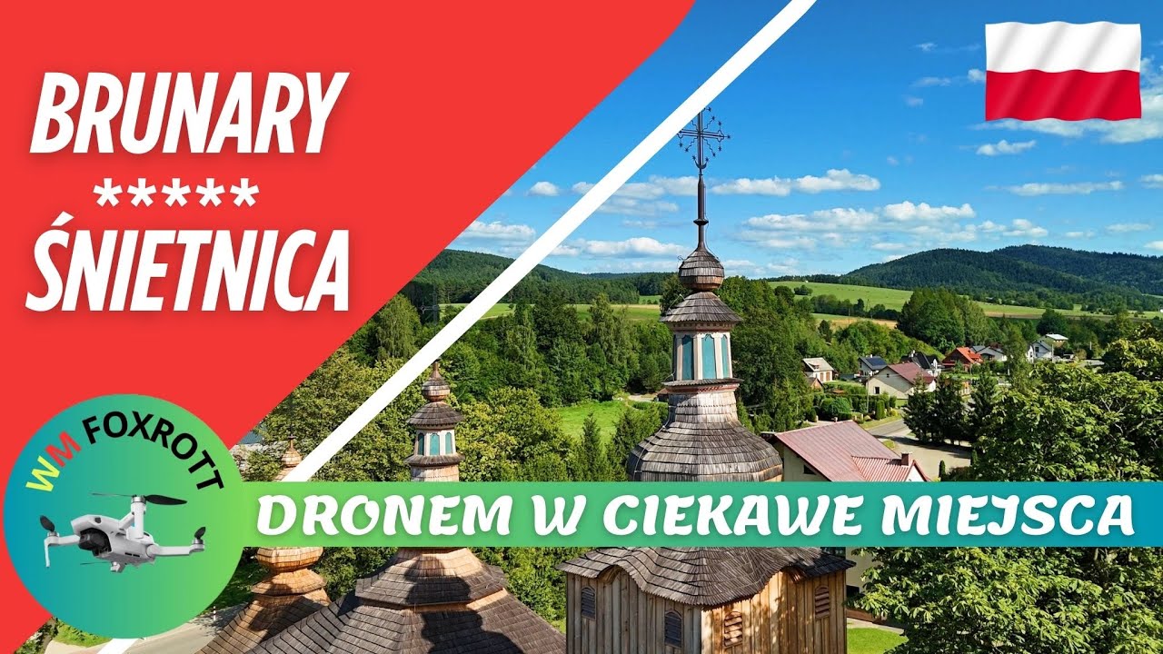 Beskid Niski, Brunary i Śnietnica - Dronem w ciekawe miejsca - WM | Foxtrott