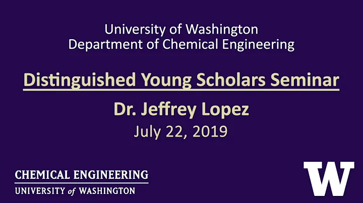Jeffrey Lopez - UW ChemE DYSS 2019