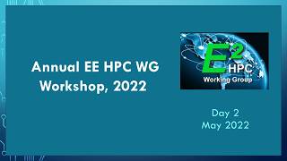 13th Annual EE HPC WG Workshop, Day2 2021 Fall Workshop Session 2 Evolving System Planning Considerations Including Der