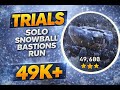 Solo Snowball Bastions Trial Run 49k+ Full Gameplay