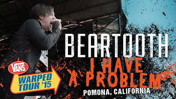 Beartooth - "I Have A Problem" LIVE! Vans Warped Tour 2015