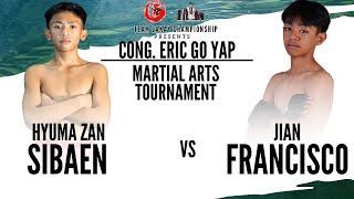 BOUT #6 | HYUMA SIBAEN vs JIAN FRANCISCO | 19th TLC: CONGRESSMAN ERIC YAP MARTIAL ARTS TOURNAMENT