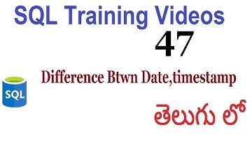 Differnce between datetime and timestamp sql videos in telugu 47