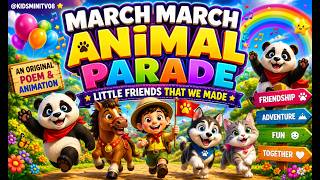 March, March! Animal Parade 🐾 Meet Our New Little Friends!