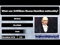 Do You Know Everything About William Rowan Hamilton?