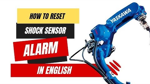 How to Reset Shock Sensor Alarm in Yaskawa Robot|| Yaskawa Robot Alarm|| Yaskawa Robot Programming