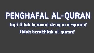 Menghafal Alquran tapi tidak berakhlak alquran | Habib Umar bin Hafidz
