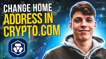How to Change Home Address in Crypto.com