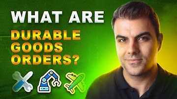What Is Durable Goods Orders Data? | Economic Data Explained