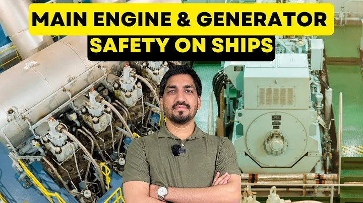 Ultimate Ship Engine Safety Guide: Main Engine and Generator