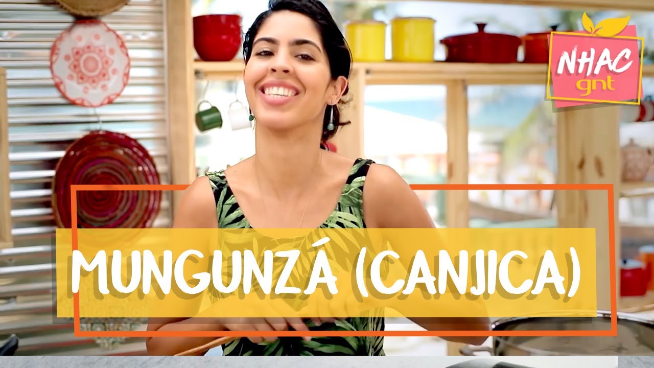 MUNGUNZÁ (CANJICA) BELA GIL BELA COZINHA