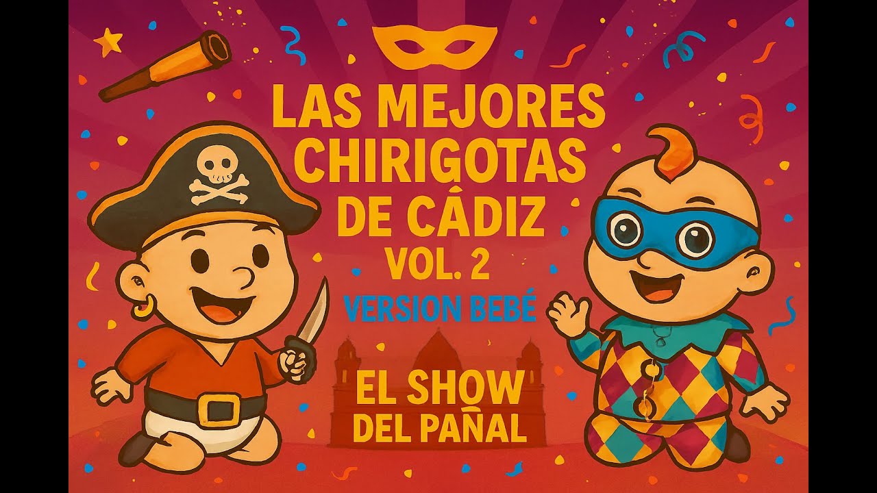 Las Mejores Chirigotas de Cádiz | Vol. 2 – Clásicos del Carnaval Gaditano