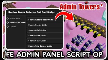 [ FE ] Admin Panel Script Hack - ROBLOX SCRIPTS - Unlock All Hidden Admin Towers