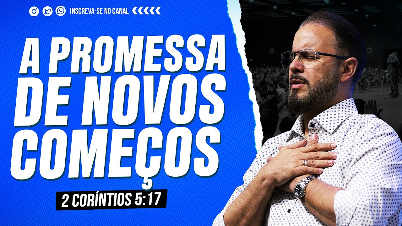 A PROMESSA DE NOVOS COMEÇOS | A BENÇÃO DO DIA COM AP. MILTON EBENEZER ...