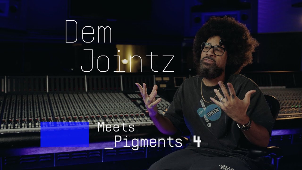 Dem Jointz | Meeting Pigments 4 - YouTube