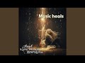 Music Heals 