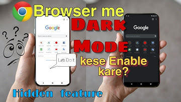 Chrome Browser DARK(Night) MODE in Android || Hindi (100% working) ||No root