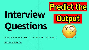 Predict the output of the code ? | JavaScript Interview Questions | Zero to Hero! 🏆