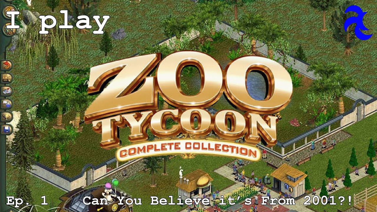 Zoo Tycoon Complete Collection ♤ Episode One: Can You Believe