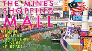 The Mines Shopping Mall Seri Kembang Malaysia//Tempat Shopping Dan Rekreasi Bersama Keluarga