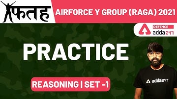 AIRFORCE Y Group (RAGA) 2021 | Reasoning Practice Set 1 | सफलता निश्चित | Defence Adda247