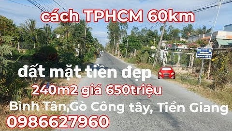 Ms241.Đất mặt tiền đường  🚘.dt 240m2 giá 650triệu.yên luông,Gò Công Tây,Tiền Giang.0986627960
