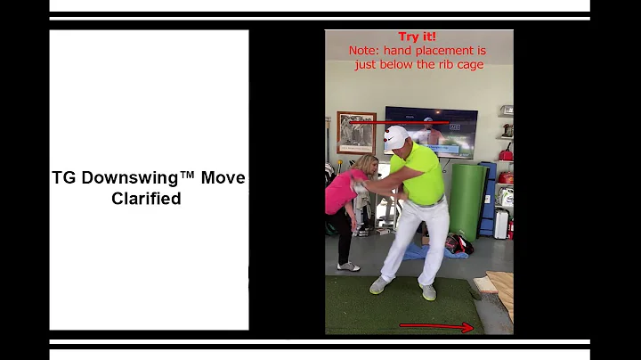 TG Downswing Move Clarified