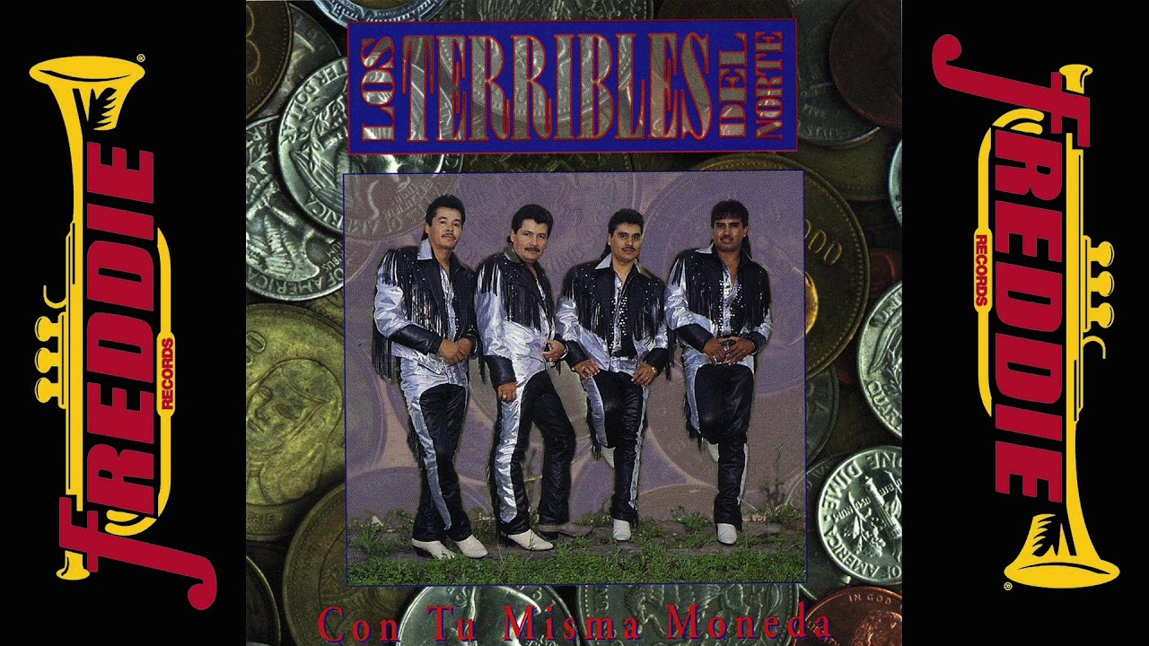 Los Terribles Del Norte - Con Tu Misma Moneda (Album Completo)